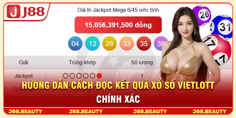 Hướng dẫn cách đọc kết quả xổ số Vietlott chính xác